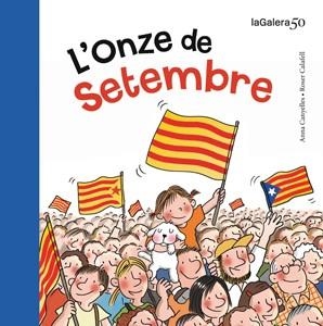 ONZE DE SETEMBRE | 9788424647315 | CANYELLES, A / CALAFELL, R | Llibreria Online de Banyoles | Comprar llibres en català i castellà online