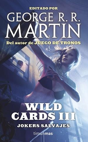 WILD CARDS III, JOKERS SALVAJES | 9788448009991 | R. R MARTIN, GEORGE  | Llibreria L'Altell - Llibreria Online de Banyoles | Comprar llibres en català i castellà online - Llibreria de Girona