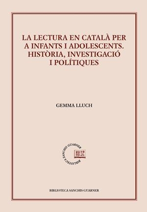 LECTURA EN CATALA PER A INFANTS I ADOLESCENTS, LA | 9788498835823 | LLUCH, GEMMA | Llibreria Online de Banyoles | Comprar llibres en català i castellà online