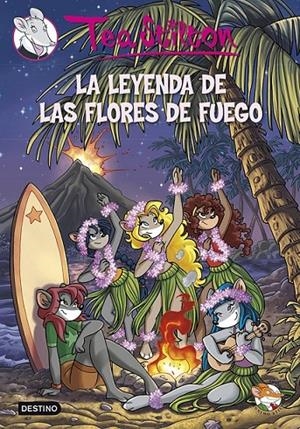 LEYENDA DE LAS FLORES DE FUEGO, LA | 9788408115847 | STILTON, TEA | Llibreria L'Altell - Llibreria Online de Banyoles | Comprar llibres en català i castellà online - Llibreria de Girona