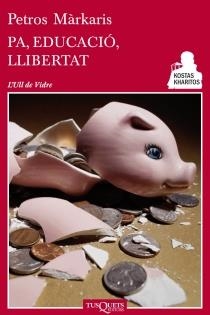 PA, EDUCACIO, LLIBERTAT | 9788483834947 | MARKARIS, PETROS  | Llibreria Online de Banyoles | Comprar llibres en català i castellà online