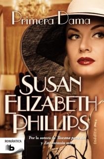 PRIMERA DAMA | 9788498728606 | SUSAN ELIZABETH PHILLIPS | Llibreria L'Altell - Llibreria Online de Banyoles | Comprar llibres en català i castellà online - Llibreria de Girona