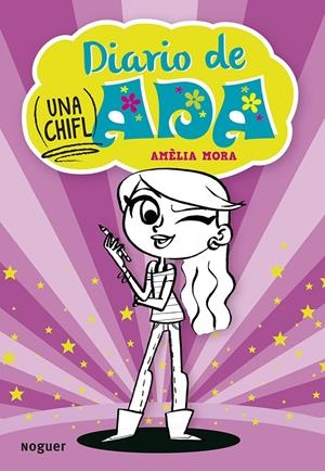 DIARIO DE (UNA CHIFL)ADA | 9788427901551 | AMELIA MORA SANROMA | Llibreria L'Altell - Llibreria Online de Banyoles | Comprar llibres en català i castellà online - Llibreria de Girona