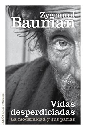 VIDAS DESPERDICIADAS | 9788449329289 | BAUMAN, ZYGMUNT  | Llibreria L'Altell - Llibreria Online de Banyoles | Comprar llibres en català i castellà online - Llibreria de Girona