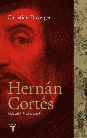 HERNÁN CORTÉS | 9788430607143 | DUVERGER, CHRISTIAN | Llibreria L'Altell - Llibreria Online de Banyoles | Comprar llibres en català i castellà online - Llibreria de Girona