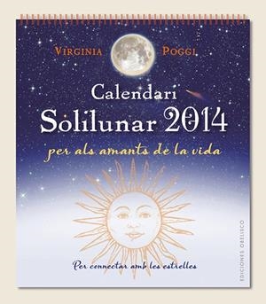CALENDARI 2014 SOLILUNAR | 9788497779708 | POGGI TORRES, VIRGINIA CELIA | Llibreria L'Altell - Llibreria Online de Banyoles | Comprar llibres en català i castellà online - Llibreria de Girona