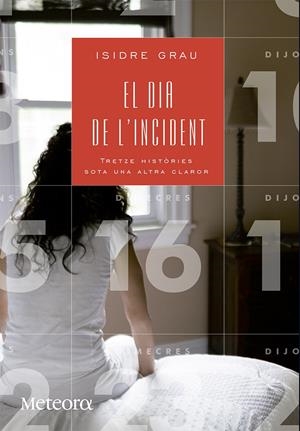 DIA DE L'INCIDENT EL | 9788492874804 | GRAU ANTOLÍ, ISIDRE | Llibreria L'Altell - Llibreria Online de Banyoles | Comprar llibres en català i castellà online - Llibreria de Girona
