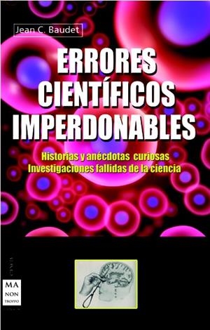 ERRORES CIENTÍFICOS IMPERDONABLES | 9788415256496 | BAUDET, JEAN C. | Llibreria L'Altell - Llibreria Online de Banyoles | Comprar llibres en català i castellà online - Llibreria de Girona
