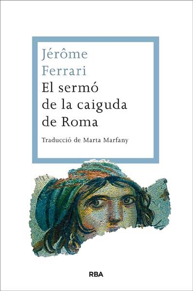 SERMÓ DE LA CAIGUDA DE ROMA, EL | 9788482646350 | FERRARI , JEROME | Llibreria Online de Banyoles | Comprar llibres en català i castellà online