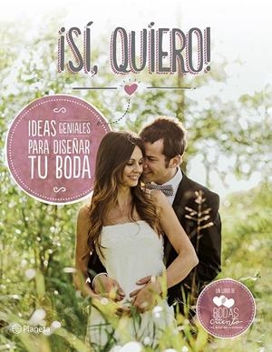¡SÍ, QUIERO! | 9788408118510 | BODAS DE CUENTO | Llibreria Online de Banyoles | Comprar llibres en català i castellà online
