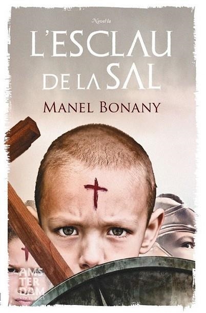 ESCLAU DE LA SAL, L' | 9788415645214 | BONANY I AYUSO, MANEL | Llibreria Online de Banyoles | Comprar llibres en català i castellà online