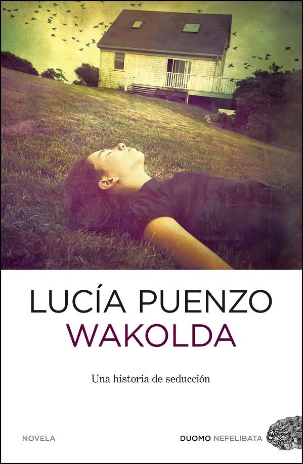 WAKOLDA | 9788415355243 | PUENZO, LUCÍA | Llibreria L'Altell - Llibreria Online de Banyoles | Comprar llibres en català i castellà online - Llibreria de Girona