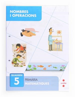 NOMBRES I OPERACIONS 5 | 9788466132664 | SÁNCHEZ VIÑAMBRES, CARMEN | Llibreria L'Altell - Llibreria Online de Banyoles | Comprar llibres en català i castellà online - Llibreria de Girona