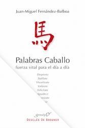 PALABRAS DE CABALLO | 9788433026514 | FERNÁNDEZ-BALBOA, JUAN-MIGUEL | Llibreria L'Altell - Llibreria Online de Banyoles | Comprar llibres en català i castellà online - Llibreria de Girona