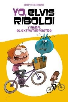 YO, ELVIS RIBOLDI, Y MURFI EL EXTRATERRESTRE | 9788424647742 | BIDARI, BONO | Llibreria Online de Banyoles | Comprar llibres en català i castellà online