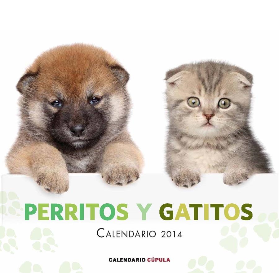 CALENDARIO PERRITOS Y GATITOS 2014 | 9788448011697 | AA. VV. | Llibreria L'Altell - Llibreria Online de Banyoles | Comprar llibres en català i castellà online - Llibreria de Girona