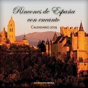 CALENDARIO RINCONES DE ESPAÑA CON ENCANTO 2014 | 9788448011154 | AA. VV. | Llibreria L'Altell - Llibreria Online de Banyoles | Comprar llibres en català i castellà online - Llibreria de Girona