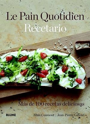 PAIN QUOTIDIEN LE. RECETARIO | 9788415317340 | COUMONT, ALAIN/GABRIEL, JEAN-PIERRE | Llibreria L'Altell - Llibreria Online de Banyoles | Comprar llibres en català i castellà online - Llibreria de Girona