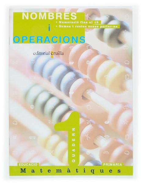 NOMBRES I OPERACIONS 1 | 9788466108584 | SÁNCHEZ, CARMEN | Llibreria Online de Banyoles | Comprar llibres en català i castellà online