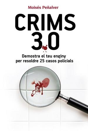 CRIMS 3.0 | 9788490341292 | PEÑALVER NÚÑEZ, MOISÉS | Llibreria L'Altell - Llibreria Online de Banyoles | Comprar llibres en català i castellà online - Llibreria de Girona