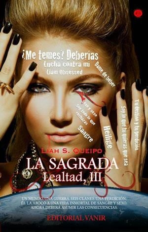 SAGRADA, LA. LEALTAD III | 9788494120930 | QUEIPO, LIAH S. | Llibreria L'Altell - Llibreria Online de Banyoles | Comprar llibres en català i castellà online - Llibreria de Girona