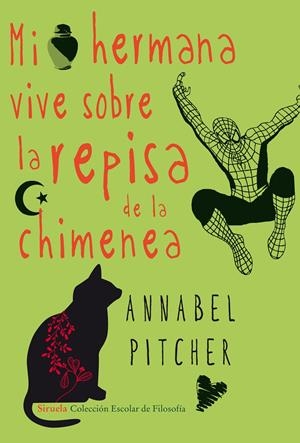 MI HERMANA VIVE SOBRE LA REPISA DE LA CHIMENEA | 9788415803393 | PITCHER, ANNABEL | Llibreria Online de Banyoles | Comprar llibres en català i castellà online