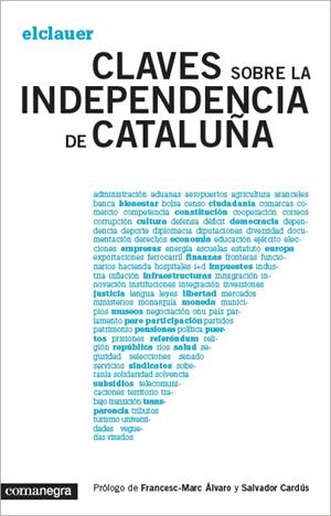 CLAVES SOBRE LA INDEPENDENCIA DE CATALUÑA | 9788415097921 | ELCLAUER | Llibreria L'Altell - Llibreria Online de Banyoles | Comprar llibres en català i castellà online - Llibreria de Girona