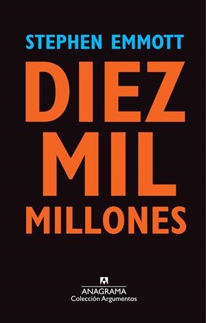 DIEZ MIL MILLONES | 9788433963567 | EMMOTT, STEPHEN | Llibreria Online de Banyoles | Comprar llibres en català i castellà online