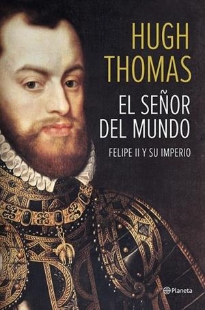 SEÑOR DEL MUNDO, EL | 9788408118497 | THOMAS, HUGH | Llibreria Online de Banyoles | Comprar llibres en català i castellà online