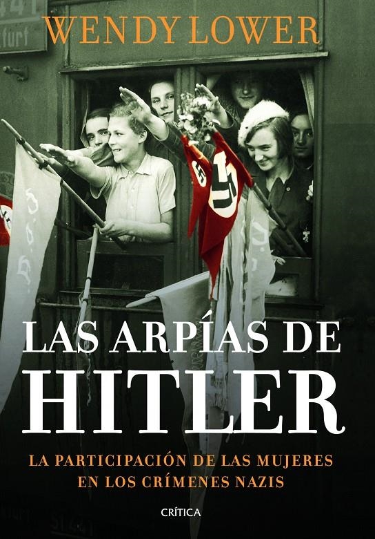 ARPÍAS DE HITLER, LAS | 9788498925999 | LOWER, WENDY | Llibreria Online de Banyoles | Comprar llibres en català i castellà online
