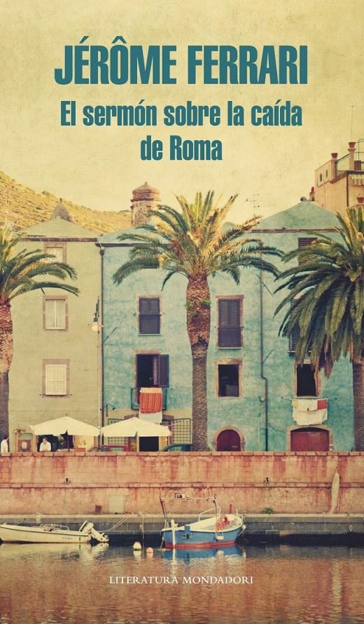 EL SERMÓN SOBRE LA CAÍDA DE ROMA | 9788439727286 | FERRARI,JEROME | Llibreria L'Altell - Llibreria Online de Banyoles | Comprar llibres en català i castellà online - Llibreria de Girona