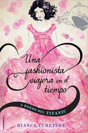 A BORDO DEL TITANIC. UNA FASHIONISTA VIAJERA EN EL TIEMPO | 9788499186665 | TURESTKY, BIANCA | Llibreria Online de Banyoles | Comprar llibres en català i castellà online