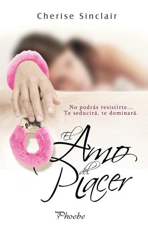 EL AMO DEL PLACER | 9788415433316 | SINCLAIR, CHERISE | Llibreria Online de Banyoles | Comprar llibres en català i castellà online