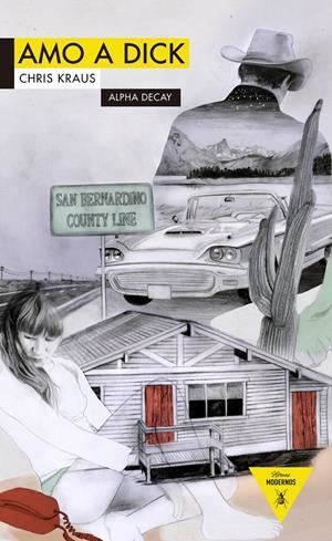 AMO A DICK | 9788492837625 | KRAUS, CHRIS | Llibreria Online de Banyoles | Comprar llibres en català i castellà online