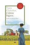 L'ULTIMA FUGIDA | 9788482646503 | CHEVALIER, TRACY | Llibreria Online de Banyoles | Comprar llibres en català i castellà online