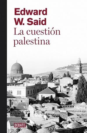 LA CUESTIÓN PALESTINA | 9788499920108 | SAID,EDWARD W. | Llibreria L'Altell - Llibreria Online de Banyoles | Comprar llibres en català i castellà online - Llibreria de Girona