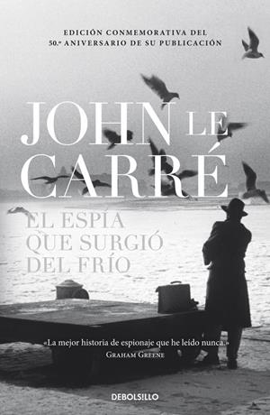 EL ESPÍA QUE SURGIÓ DEL FRÍO | 9788490327791 | CARRE,JOHN LE | Llibreria Online de Banyoles | Comprar llibres en català i castellà online