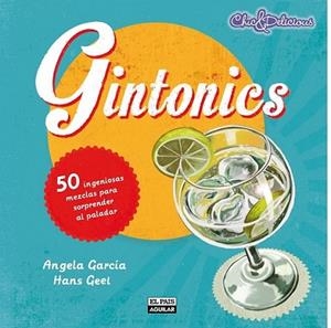 GINTONICS | 9788403513297 | GARCÍA LÓPEZ, ANGELA & GEEL, HANS | Llibreria Online de Banyoles | Comprar llibres en català i castellà online