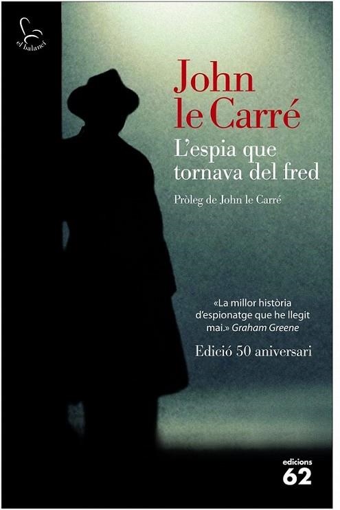ESPIA QUE TORNAVA DEL FRED, L' | 9788429771510 | LE CARRÉ, JOHN  | Llibreria L'Altell - Llibreria Online de Banyoles | Comprar llibres en català i castellà online - Llibreria de Girona