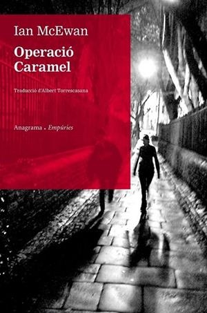 OPERACIÓ CARAMEL | 9788497878883 | MCEWAN, IAN  | Llibreria L'Altell - Llibreria Online de Banyoles | Comprar llibres en català i castellà online - Llibreria de Girona