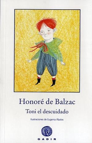 TONI EL DESCUIDADO | 9788494101328 | HONORÉ DE BALZAC | Llibreria L'Altell - Llibreria Online de Banyoles | Comprar llibres en català i castellà online - Llibreria de Girona
