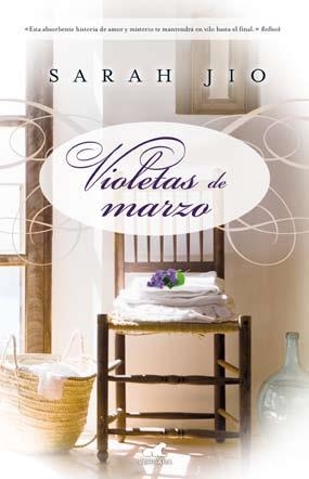 VIOLETAS DE MARZO | 9788498728828 | JIO, SARAH | Llibreria L'Altell - Llibreria Online de Banyoles | Comprar llibres en català i castellà online - Llibreria de Girona