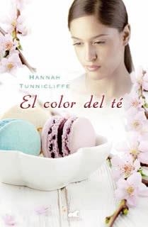 COLOR DEL TE, EL | 9788415420507 | TUNNICLIFFE, HANNAH | Llibreria Online de Banyoles | Comprar llibres en català i castellà online