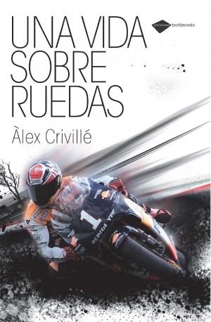 VIDA SOBRE RUEDAS, UNA | 9788496981812 | CRIVILLÉ, ALEX | Llibreria Online de Banyoles | Comprar llibres en català i castellà online