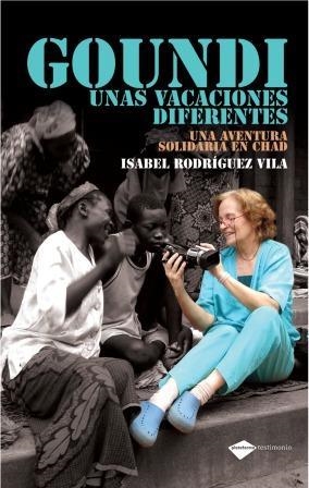 GOUNDI.UNAS VACACIONES DIFERENTES. | 9788496981713 | RODRÍGUEZ VILA, ISABEL | Llibreria Online de Banyoles | Comprar llibres en català i castellà online