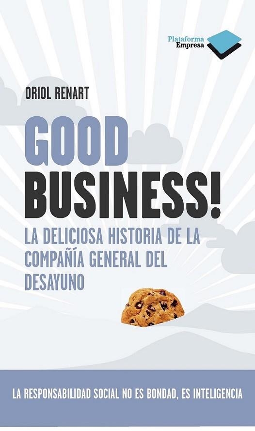 GODD BUSINESS! | 9788415115113 | RENART I MANENT, ORIOL | Llibreria L'Altell - Llibreria Online de Banyoles | Comprar llibres en català i castellà online - Llibreria de Girona