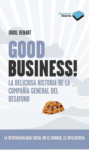 GODD BUSINESS! | 9788415115113 | RENART I MANENT, ORIOL | Llibreria L'Altell - Llibreria Online de Banyoles | Comprar llibres en català i castellà online - Llibreria de Girona
