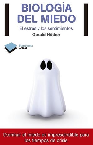 BIOLOGÍA DEL MIEDO | 9788415115816 | HÜTHER, GERALD | Llibreria Online de Banyoles | Comprar llibres en català i castellà online