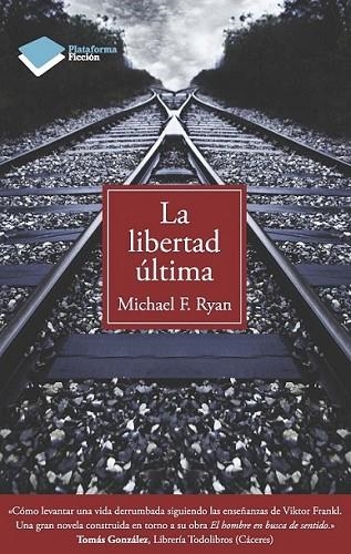 LUBERTAD ÚLTIMA, LA | 9788415115892 | RYAN, MICHAEL F. | Llibreria Online de Banyoles | Comprar llibres en català i castellà online