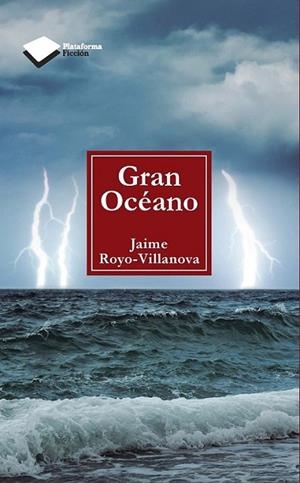 GRAN OCÉANO | 9788415577232 | ROLLO-VILLANOVA URRESTARAZU, JAIME | Llibreria L'Altell - Llibreria Online de Banyoles | Comprar llibres en català i castellà online - Llibreria de Girona